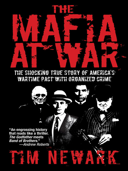 Title details for The Mafia at War by Tim Newark - Available